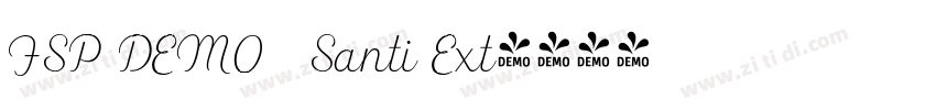 FSP DEMO   Santi Ext字体转换